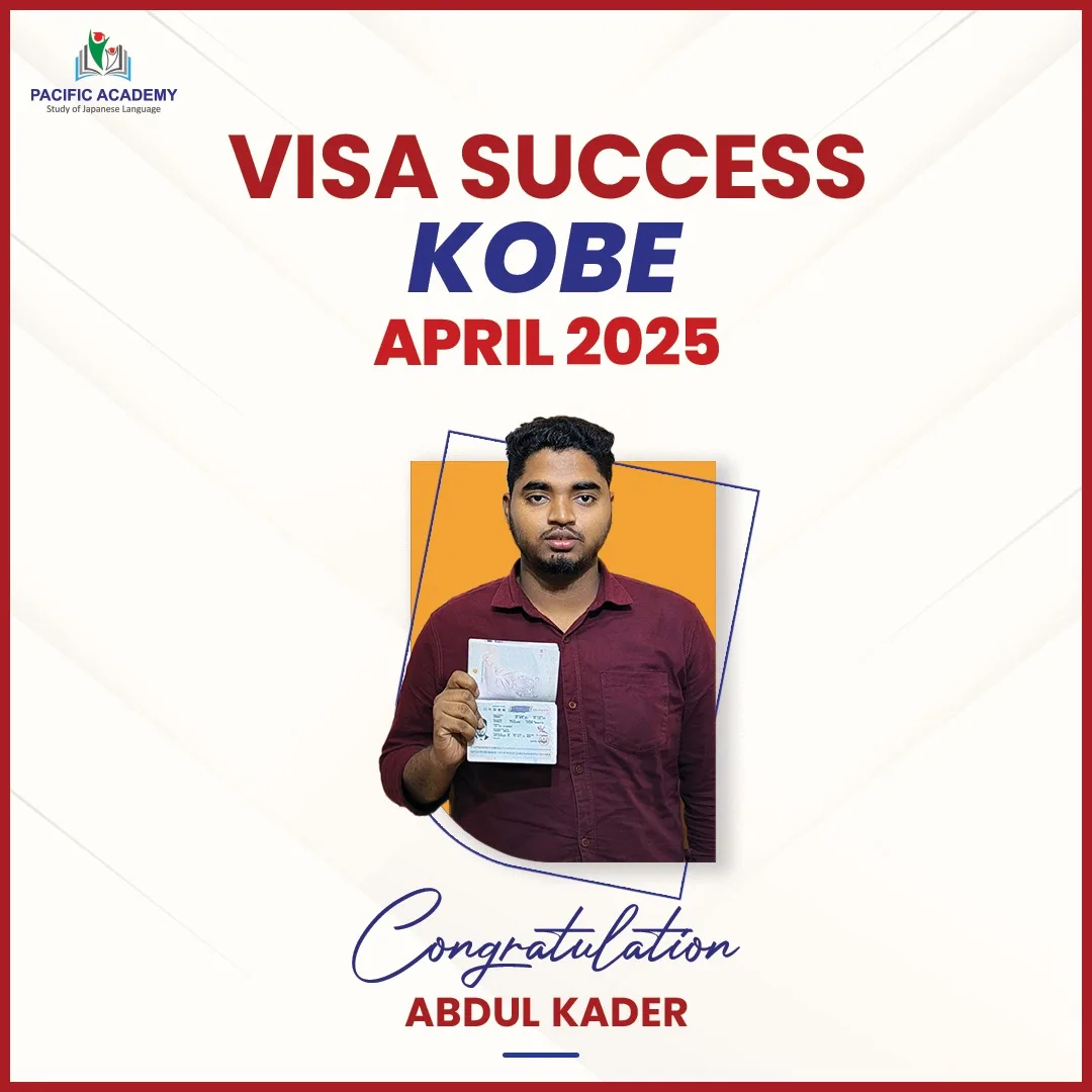 Japan Student Visa Success April 2025 – Pacific Academy Bangladesh