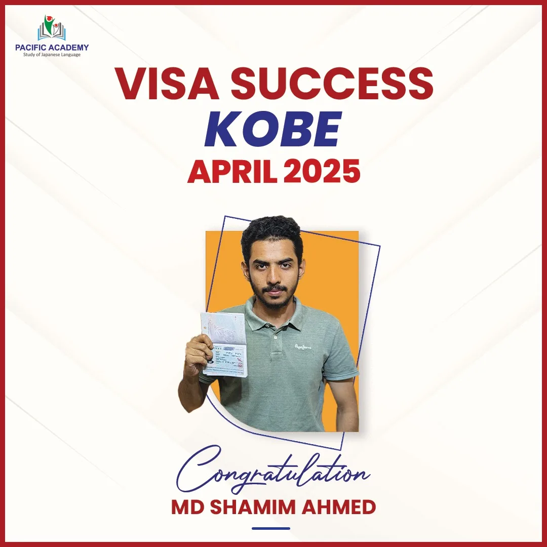 Japan Student Visa Success April 2025 – Pacific Academy Bangladesh