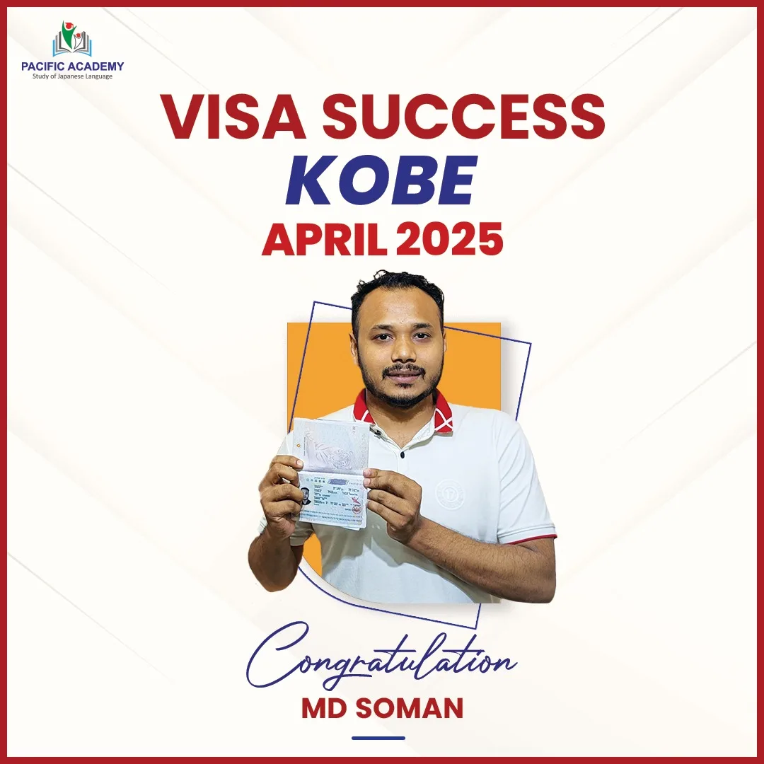 Japan Student Visa Success April 2025 – Pacific Academy Bangladesh