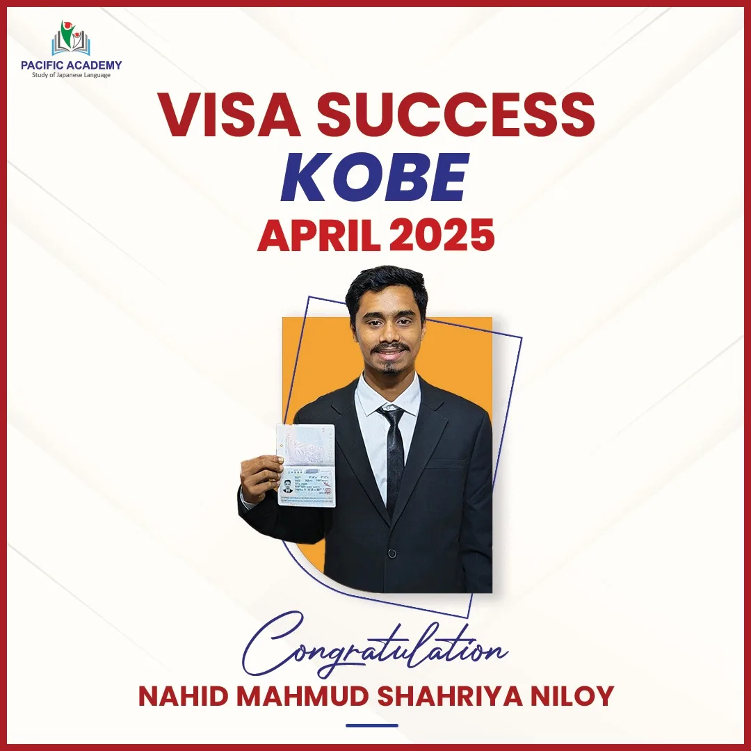 Japan Student Visa Success April 2025 – Pacific Academy Bangladesh