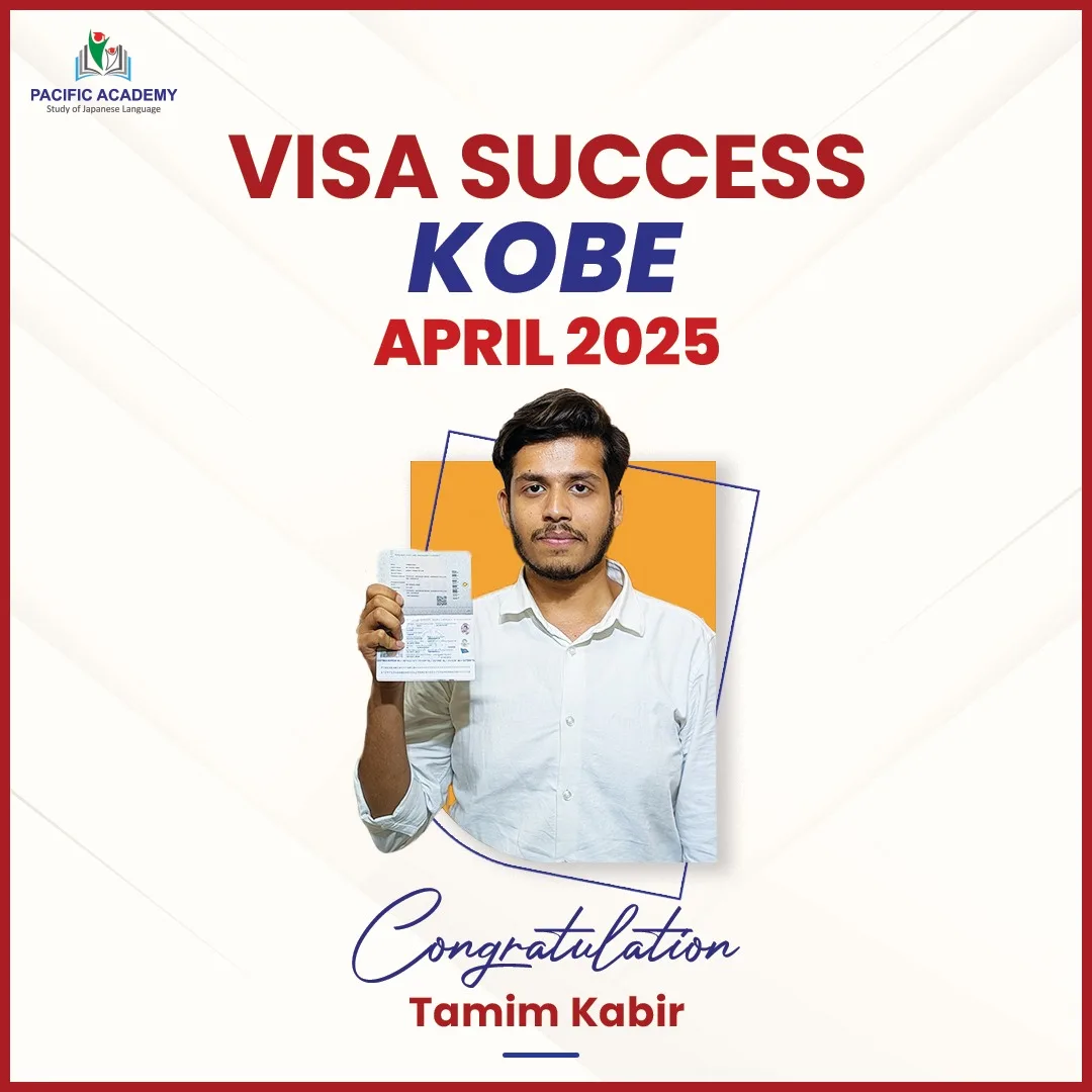 Japan Student Visa Success April 2025 – Pacific Academy Bangladesh